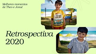 Retrospectiva 2020  Vídeos de Theo e Josué [upl. by Starinsky]