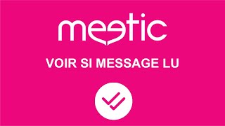 Comment savoir si un message est lu sur Meetic [upl. by Yejus941]