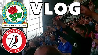 BLACKBURN ROVERS 3 BRISTOL CITY 0  VLOG [upl. by Nahgeem860]