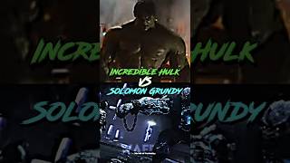 Incredible Hulk VS Solomon Grundy [upl. by Orutra]