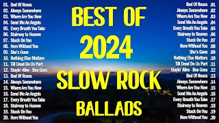 Top 20 Best Slow Rock Ballads to Relax in 2024 🔰 70s 80s 90s Slow Rock Classics Playlist [upl. by Snahc966]