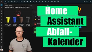 Waste Collection Schedule Abfallkalender in Home Assistant integrieren und im Dashboard anzeigen [upl. by Ahsac]