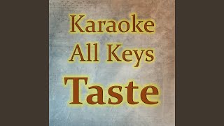 Taste Karaoke Version [upl. by Thierry]