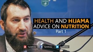 Health and Hijama  Part 1  Advice on Nutrition  Ustadh Ramiz Ibrahim [upl. by Festa532]