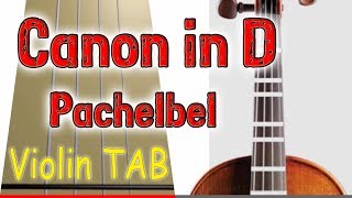 Canon in D  Pachelbel  Violin  Play Along Tab Tutorial [upl. by Vine]