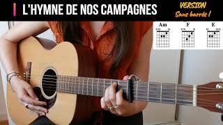 Lhymne de nos campagnes Guitare sans barrés  Tutoriel Guitare [upl. by Enar]