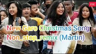 garo christmas song nonstop remix Martin [upl. by Bourke720]