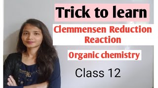 Trick to learn Clemmensen reaction Aldehyde ketone carboxylic acid class 12 [upl. by Nerej]