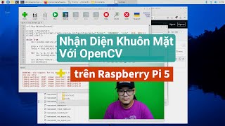 Thử nghiệm Nhận diện Khuôn mặt với OpenCV trên Raspberry Pi 5 [upl. by Bashemeth]