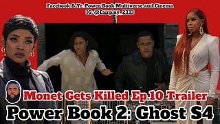 Power Book II Monet Gets Killed Episode 9  Episode 10 Trailer  Ghost Season 4 [upl. by Nnodnarb67]