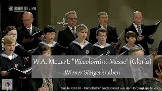 WA Mozart quotPiccolominiMessequot Gloria  Wiener Sängerknaben [upl. by Scotney]