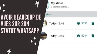 Comment créer des statuts WhatsApp avec beaucoup de vues [upl. by Ferde167]