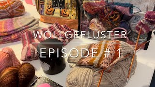 Wollgeflüster  1  fertige Projekte Socken  Projekttaschen und Wolle 🧶 [upl. by Jallier]