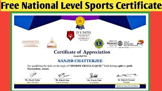 FREE NATIONAL LEVEL SPORTS CERTIFICATE WITH IN 2 MINUTE  ONLINE SPORTS CERTIFICATE  FREE CERTIFICT [upl. by Bilski]