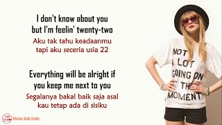 Taylor Swift  22 Taylors Version  Lirik Terjemahan Indonesia [upl. by Ahtebbat514]