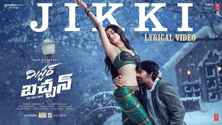 Jikki Lyrical Video Song  Mr Bachchan  Ravi Teja Bhagyashri B  Mickey J Meyer  Harish Shankar S [upl. by Spancake]