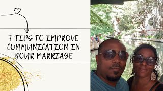 7 Tips to Improve Communication in Your Marriage [upl. by Ahtiekal]