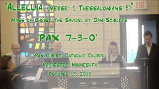 quotAlleluiaMass of Christ the Savior Verse 1 Thessalonians 5quot Schutte  PAX 730 [upl. by Gustafsson]