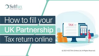 How to Fill Your UK Partnership Tax Return Online  Selftax Ltd [upl. by Emor723]