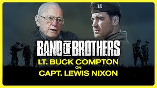 BAND OF BROTHERS Lt Buck Compton on Capt Lewis Nixon [upl. by Ahouh181]