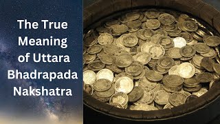 Uttara Bhadrapada Nakshatra Of Wealth And Addiction Vedic Sidereal Astrology [upl. by Adigun]