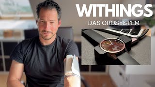 Withings Ökosystem  Warum ich diese Produkte Apple Garmin und Polar vorziehe [upl. by Petersen]