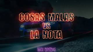 COSAS MALAS Vs LA NOTA REMIX  TURREO  ManuelTurizoMTZ justinquiles dalex ⚡ DJ Gabi Riveros [upl. by Tekla]