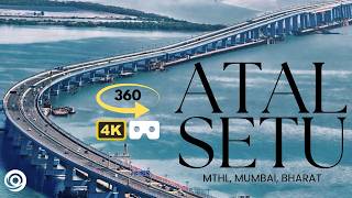 Atal Setu in 360°। MTHL MumbaI । Immersive 360⁰ Experience । 4K VR [upl. by Webber739]