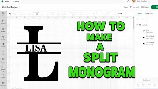 How to Make a Split Monogram in Cricut Design Space [upl. by Amorette]