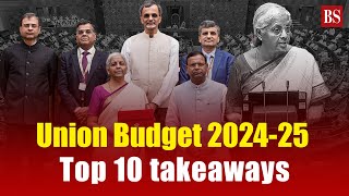 10 takeaways from the Union Budget 202425 [upl. by Harahs802]