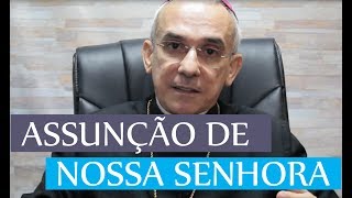 DOM HENRIQUE EXPLICA O DOGMA DA ASSUNÇÃO DE NOSSA SENHORA [upl. by Old556]