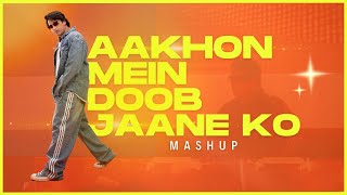 Aakhon Mein Doob Jaane Ko Mashup  The 9TEEN  K3G  Deewana Hai Dekho [upl. by Esimehc21]