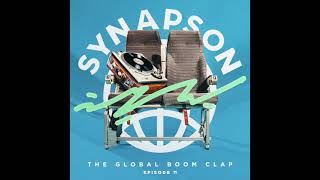 Synapson  The Global Boom Clap 11 [upl. by Erreip221]