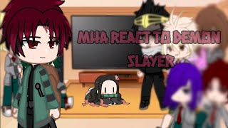 MHA react to Demon Slayer  MHA  BNHA  Demon Slayer  Gacha Club  Read Description [upl. by Wilmar]