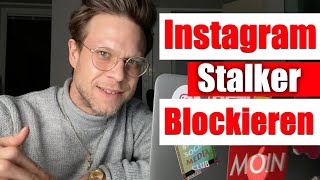 🛑 ✋ Instagram Stalker blockieren ✋🛑 FragDenDan [upl. by Evy]