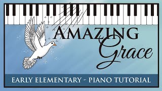 Amazing Grace Piano Tutorial Super Easy Version [upl. by Nessim227]