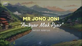 MR JONO JONI｜NDARBOY GENK  AMBYAR MAK PYAR COVER LYRIC [upl. by Anihc]