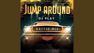 Jump Around Battle Mix [upl. by Michaeline]