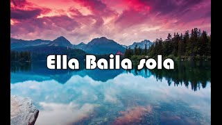 Ella baila sola Letra [upl. by Durant57]