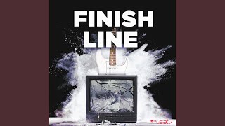 Finish Line Single Edit [upl. by Erdna382]