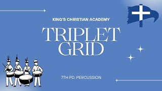 Triplet Grid Line 2  Kings Christian Academy [upl. by Alludba]