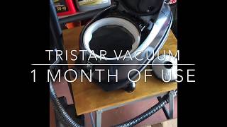 Tristar Vacuum 1 Month of Use [upl. by Bollay]