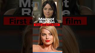 Margot Robbie First and Last film shorts margotrobbie [upl. by Kenn]