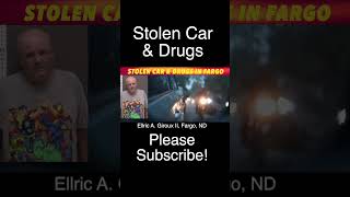 Stolen Car amp Drug Charges In Fargo [upl. by Ettennahs823]