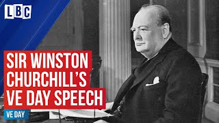 Winston Churchill announces Germany’s ’unconditional surrender’  VE Day speech 8th May 1945  LBC [upl. by Akcirderf]