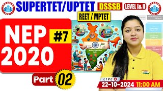 SUPER TET CDP Classes 2024  CDP Theory Class 7  NEP 2020  UPTET CDP by Kanika Maam [upl. by Ralat]