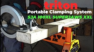 triton SJA 100XL SUPERJAWS XXL  Portable Clamping System [upl. by Yellehs]