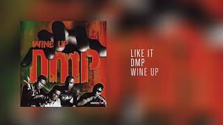 Like It  DMP [upl. by Ares]