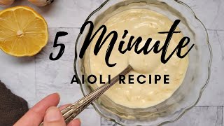 QUICK amp EASY AIOLI RECIPE [upl. by Nnaid]