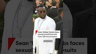 Sean ‘Diddy’ Combs faces sexual assault lawsuits from 120 new accusers [upl. by Jann]